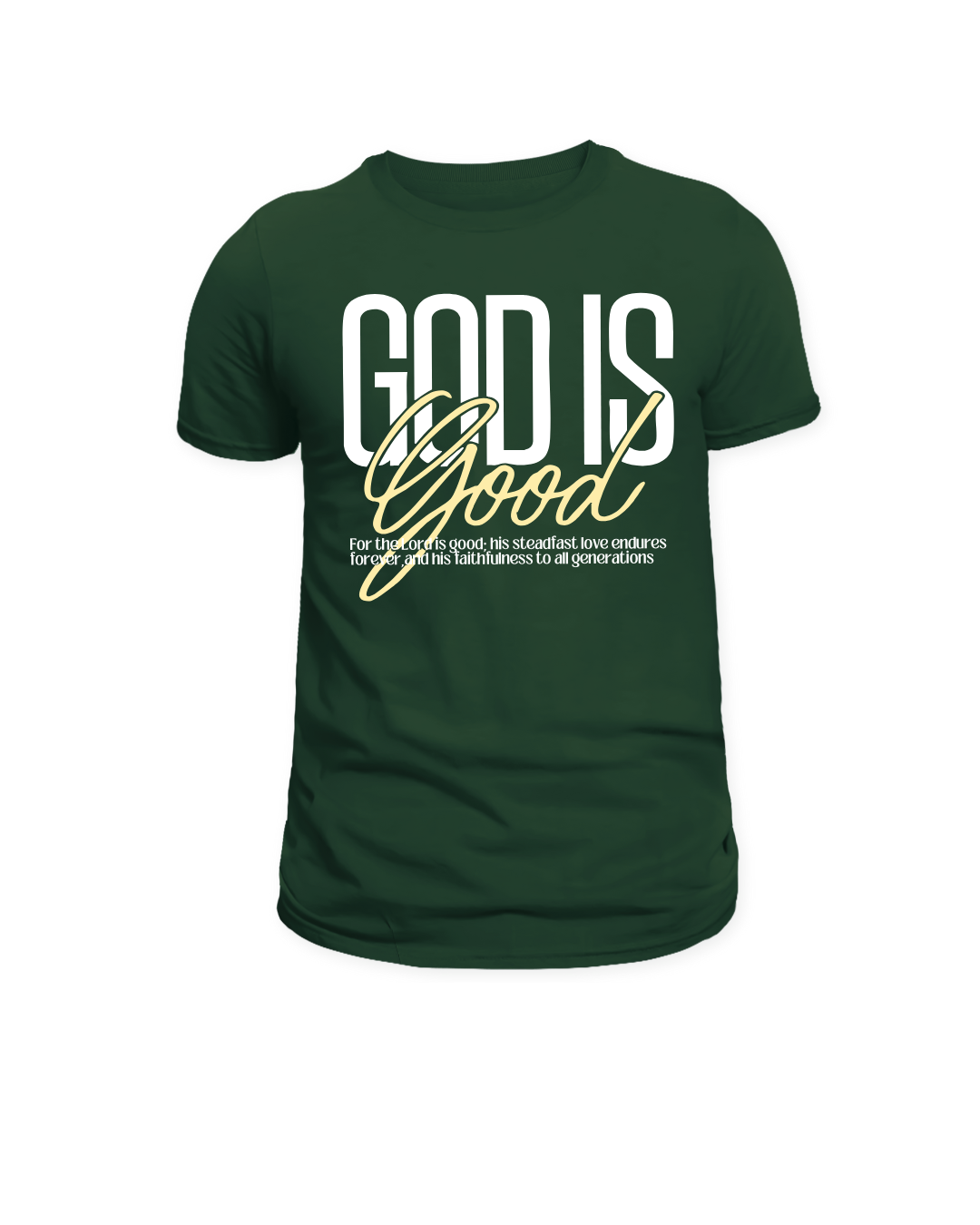 God Is Good - Green Please!