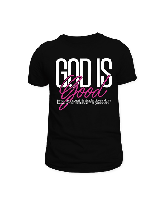 God is Good- Splash of Pink